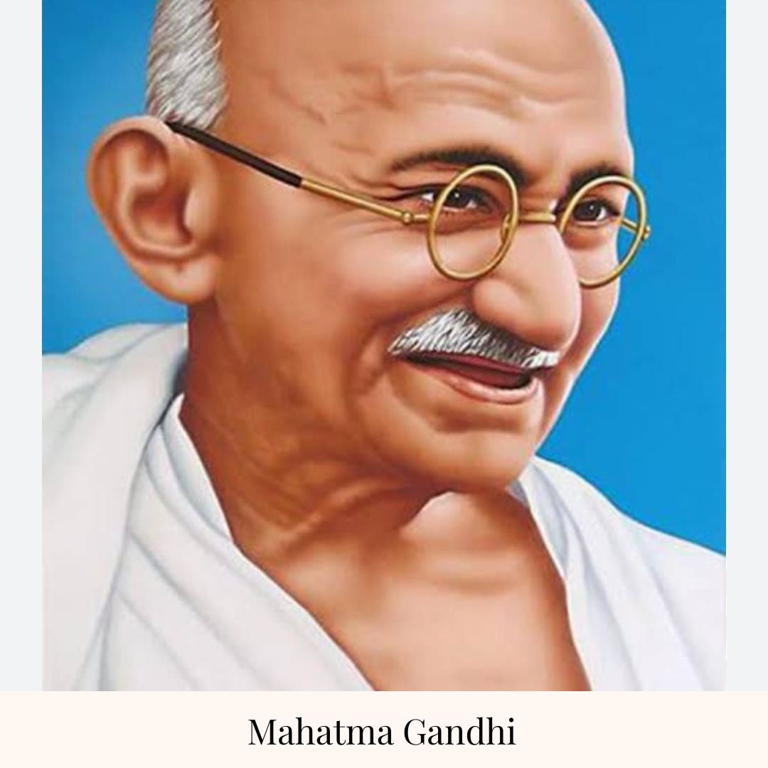 Mahatma Gandhi